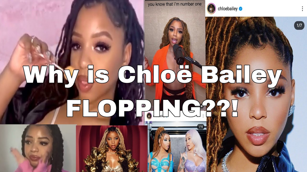 Why Is Chloë Bailey FLOPPING SO HARD?!?!