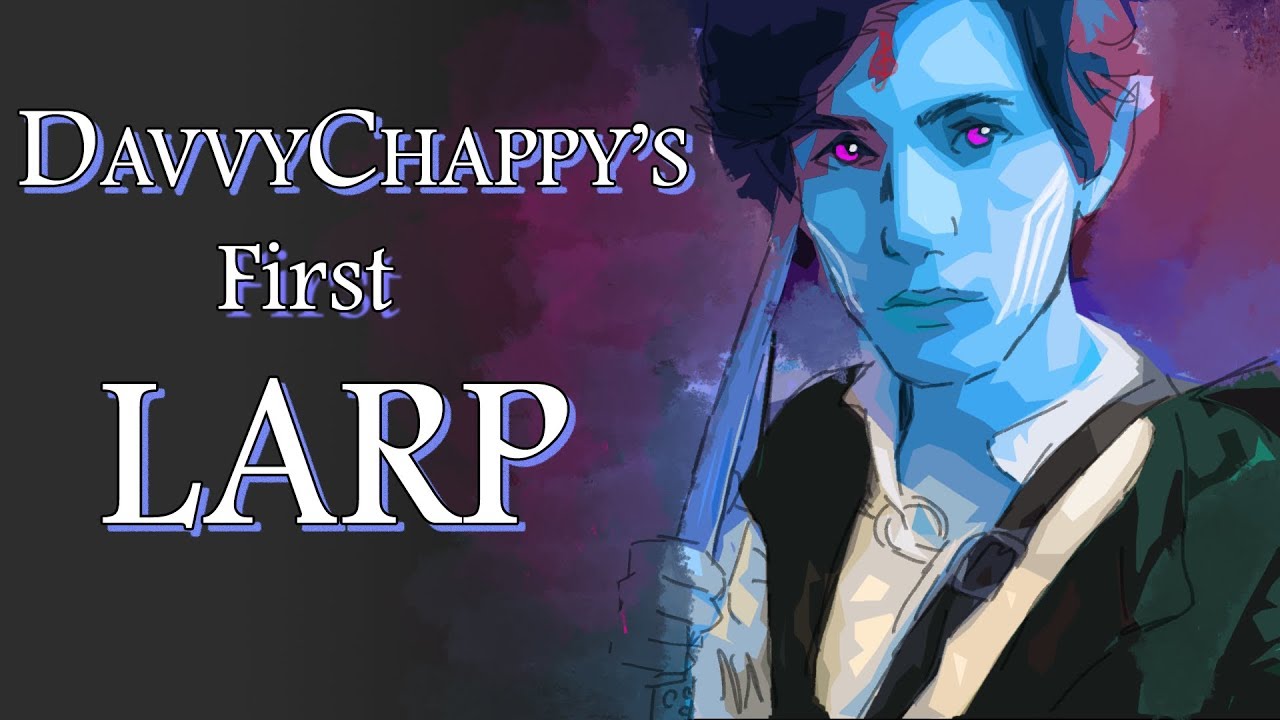 Davvy's First LARP Experience