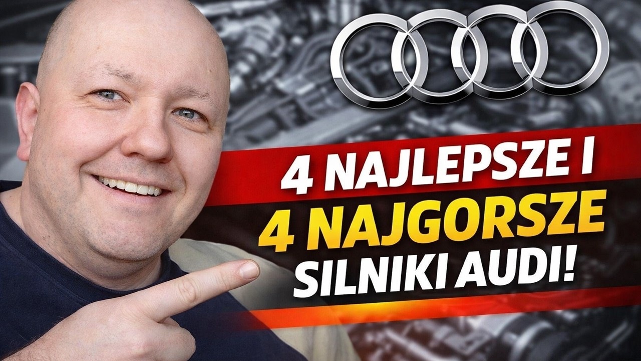 4 NAJLEPSZE I 4 NAJGORSZE SILNIKI AUDI!