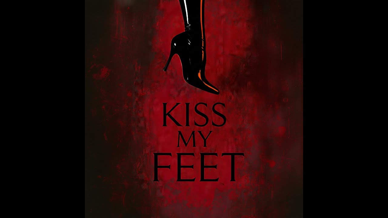 Kiss My Feet (Original Mix)