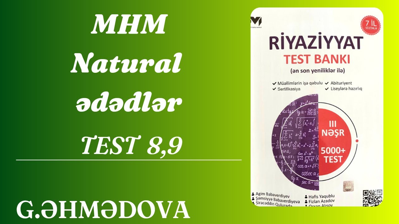 MHM Natural ədədlər Test 8,9 #miq #sertifikasiya @gunayehmedovariyaziyyat