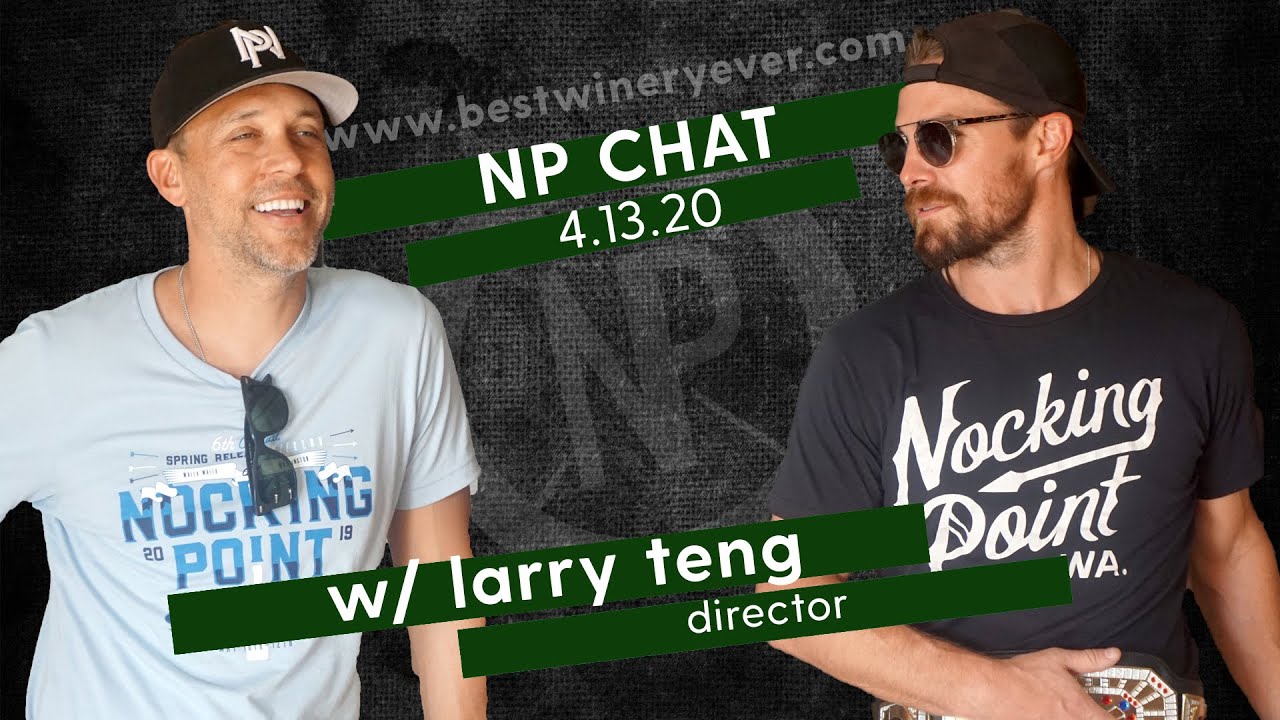 Nocking Point Chat 4.13.20 - Larry Teng