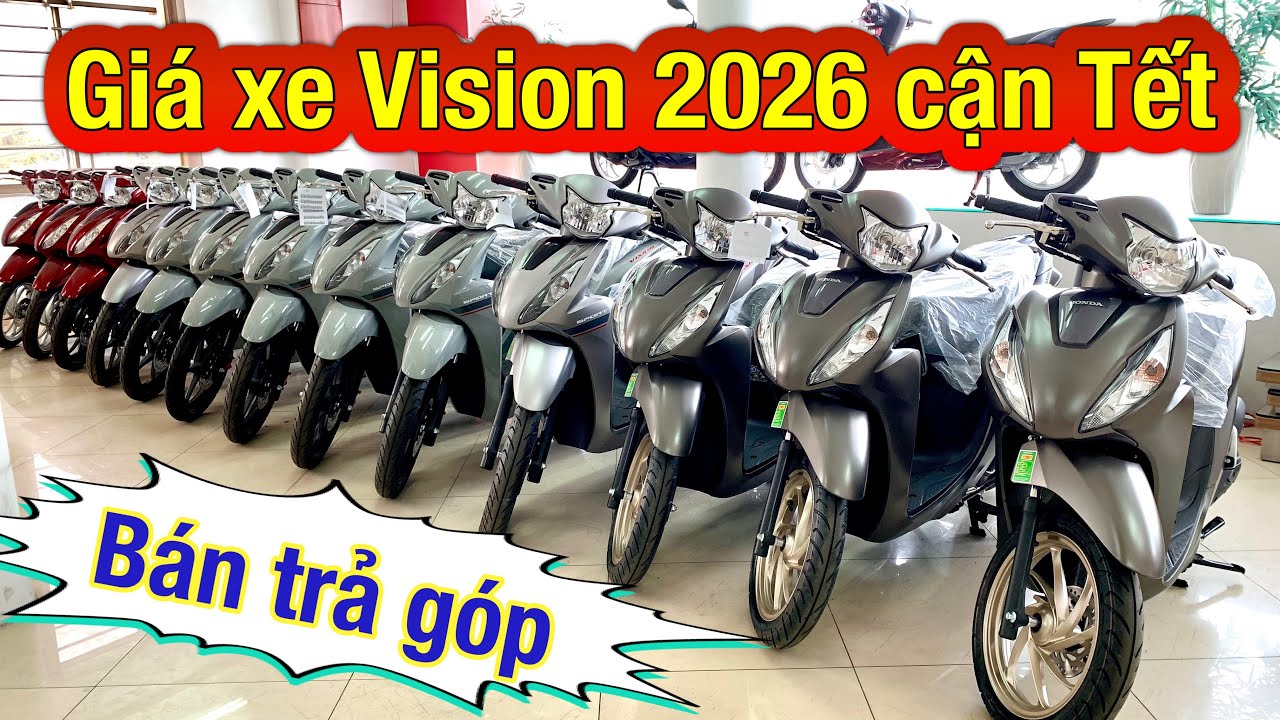 Giá xe vision 2026 cận tết | Cơ hội quay số trúng xe và nhiều giải thưởng giá trị khác #vision2026
