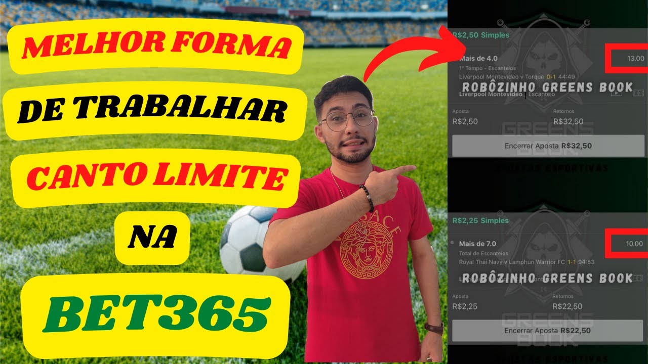 MELHOR FORMA DE TRABALHAR CANTO LIMITE NA BET365