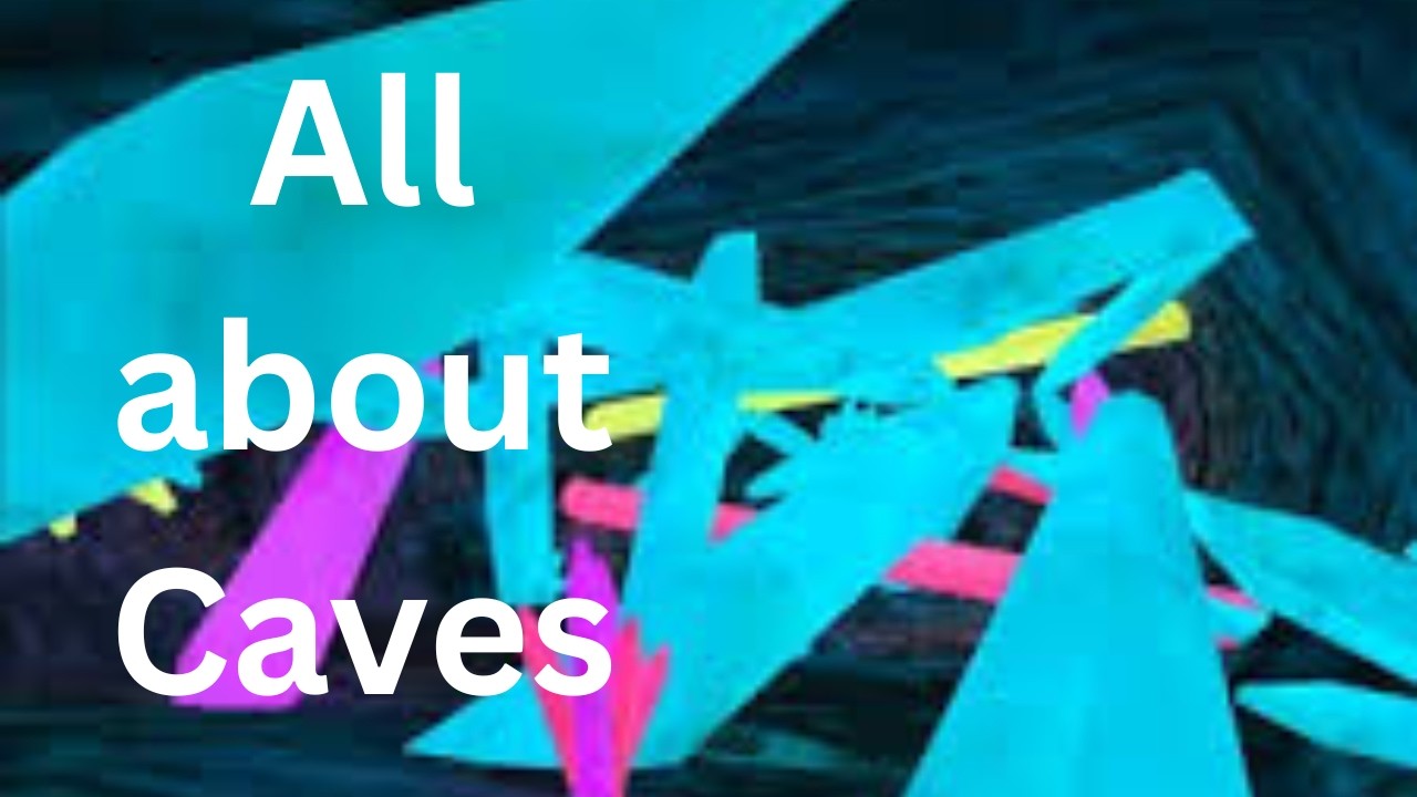 All about Caves