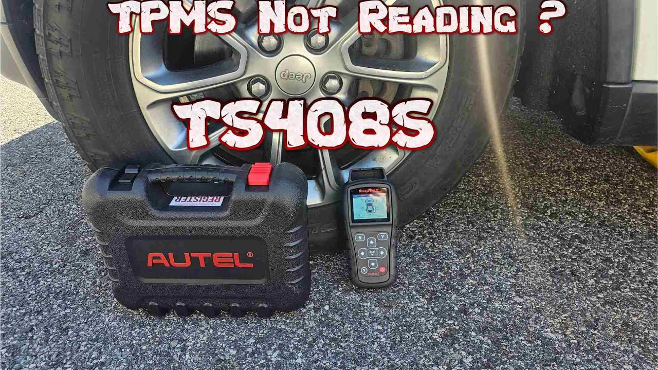 TPMS Not Reading? How to Fix It with Autel MaxiTPMS TS408S