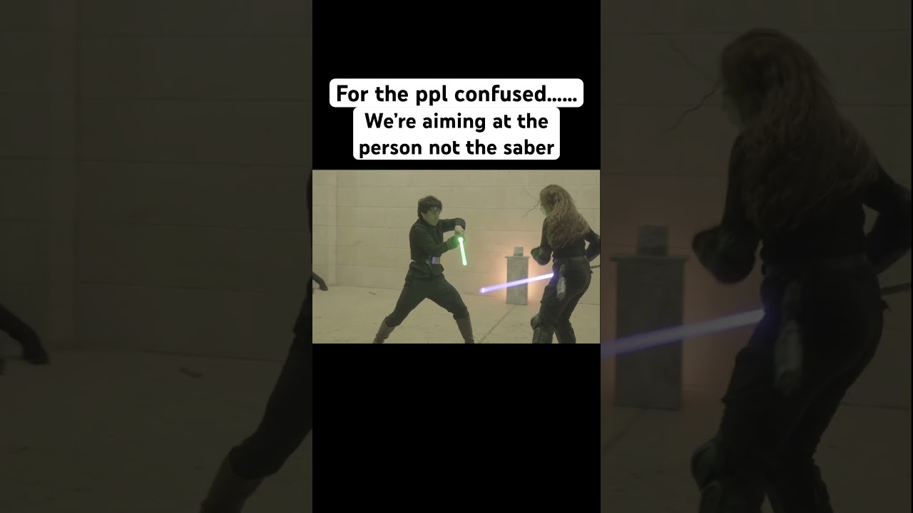 Lightsaber duels |&ldquo;stop aiming at the lightsaber&rdquo;