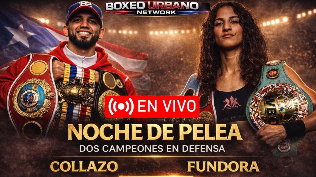 🔥 EN VIVO: Oscar Collazo defiende su corona unificada y Gabriela Fundora  su campeonato indiscutido