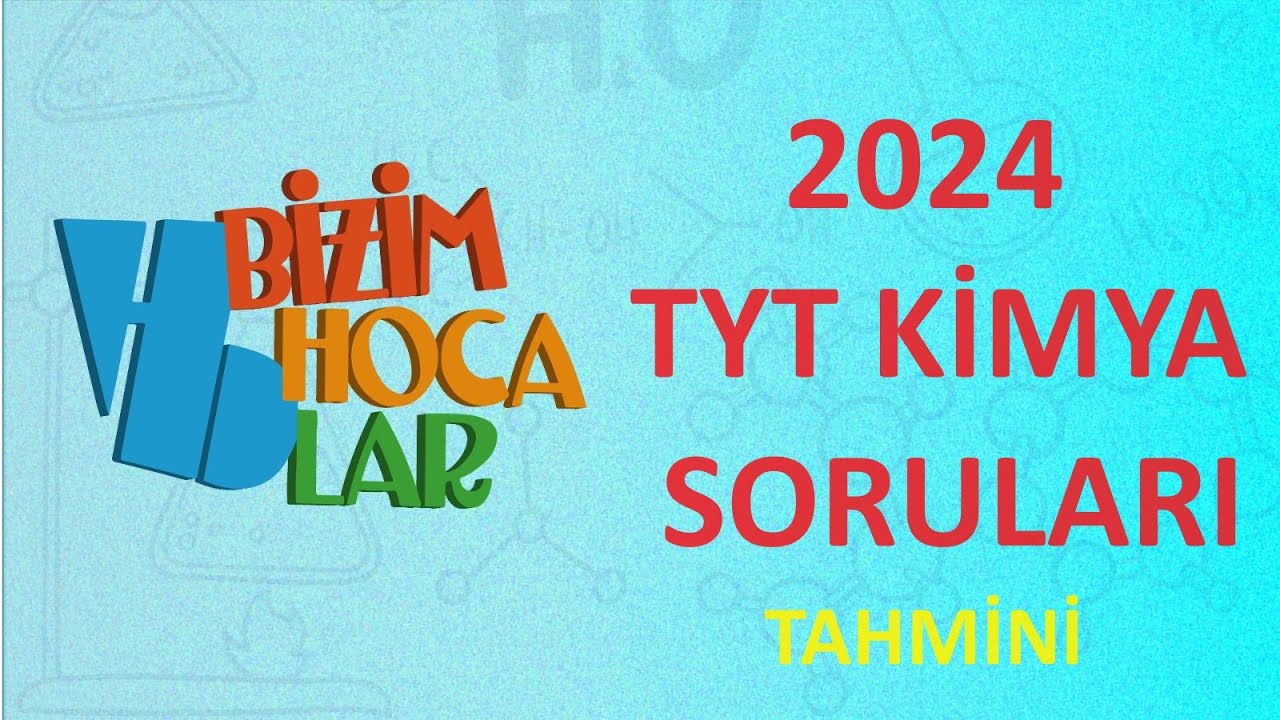 2024 TYT KİMYA SORULARI TAHMİNİ