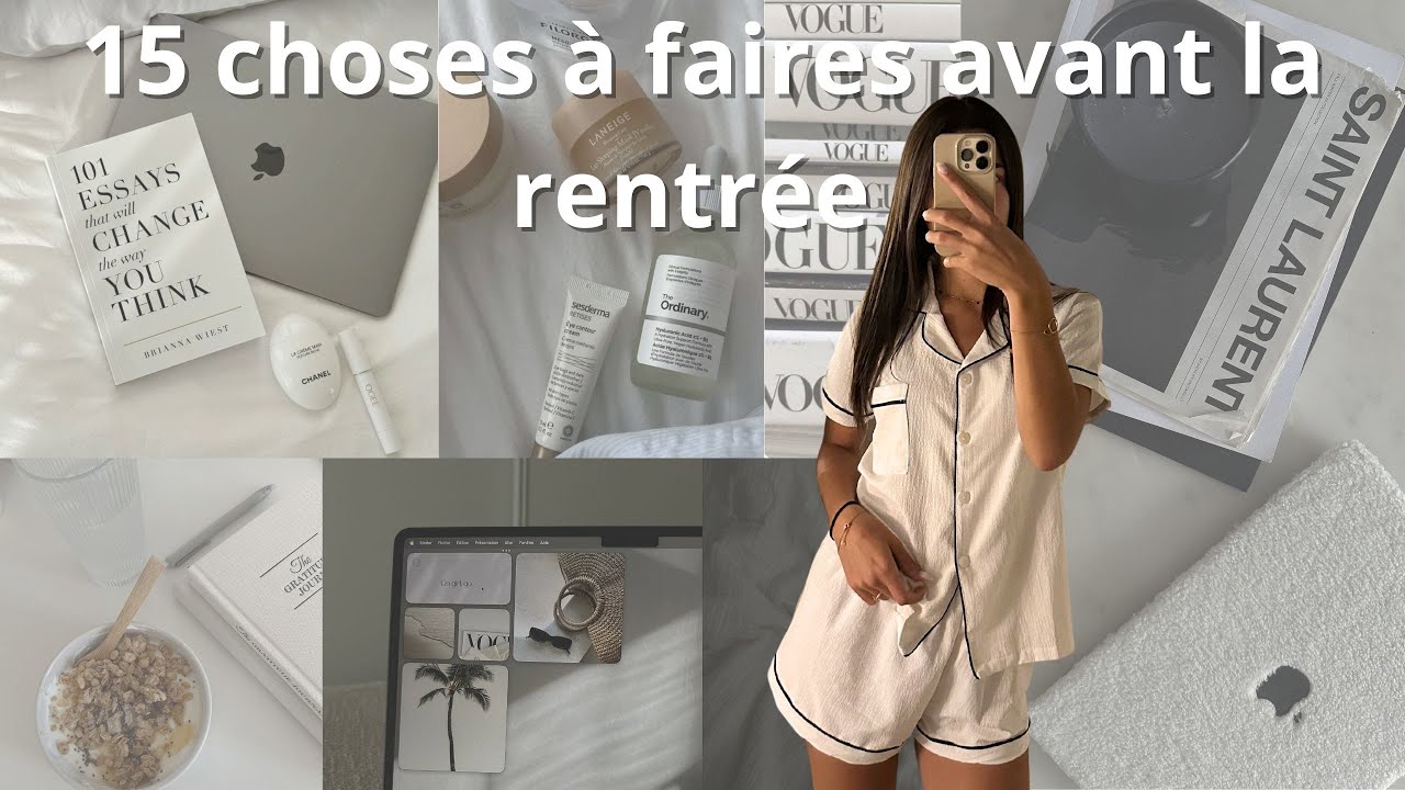 15 CHOSES À FAIRE AVANT LA RENTRÉE 📔✨/ tips / organisation…