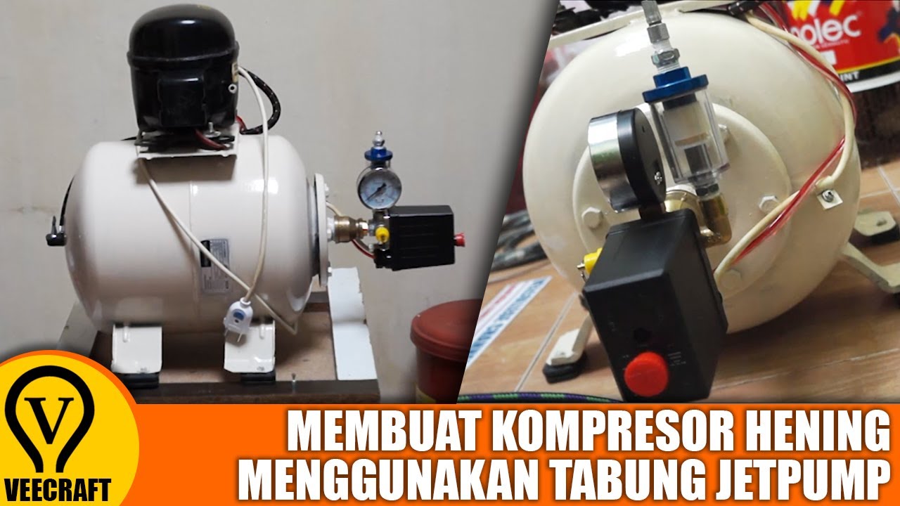 Membuat Kompresor Hening Menggunakan Tabung JetPump