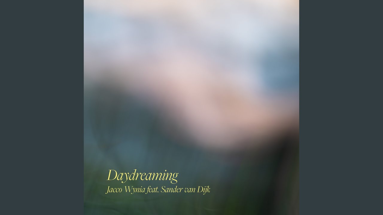 Daydreaming (feat. Sander van Dijk)