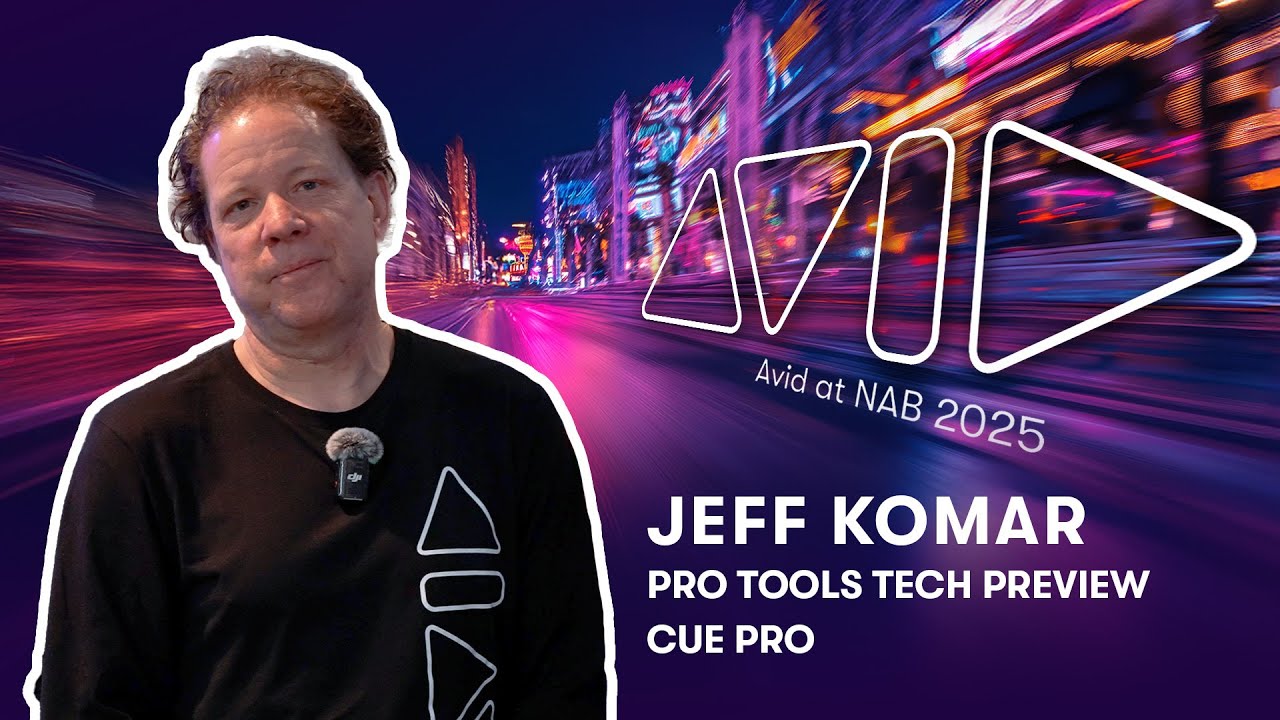 Avid at NAB Show 2025 — Pro Tools Tech Preview: Cue Pro