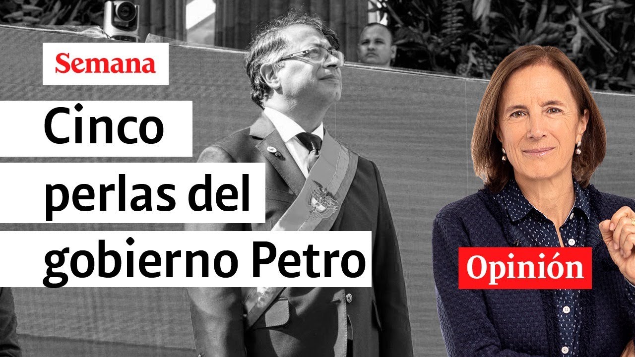 Salud Hernández-Mora y las cinco perlas de los primeros días del gobierno Petro