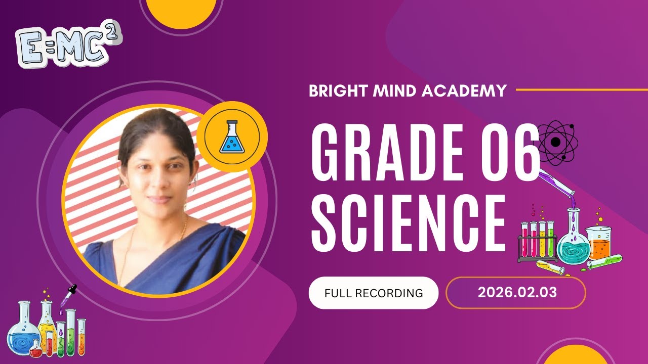 GRADE-06 SCIENCE CLASS (3.2.2026)