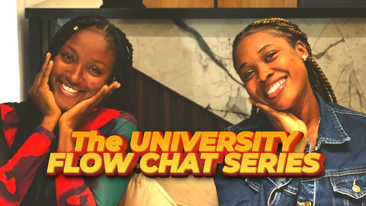 The University Flow Chat (Episode 1 - Surviving the Transition: SSS3 to University Life)