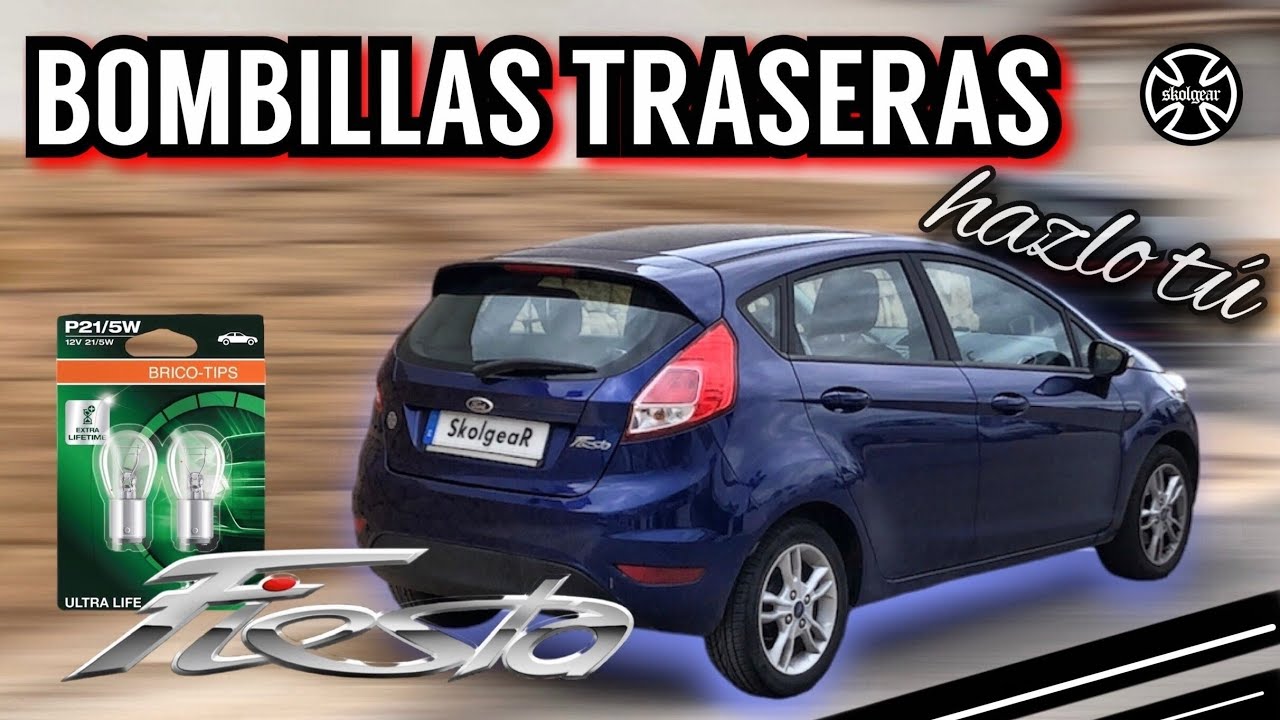 Cambiar BOMBILLA Trasera | FORD Fiesta | Desmontar FARO | Luz de Freno | Cómo se Hace