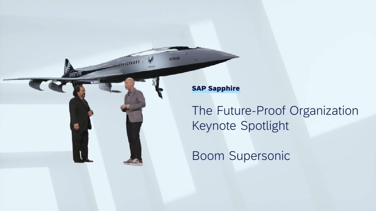 The Future-Proof Organization: Boom Supersonic ✈️ | SAP Sapphire 2023