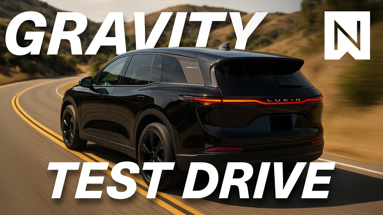 Lucid Gravity Test Drive!