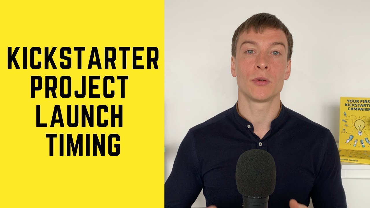 Kickstarter project launch timing