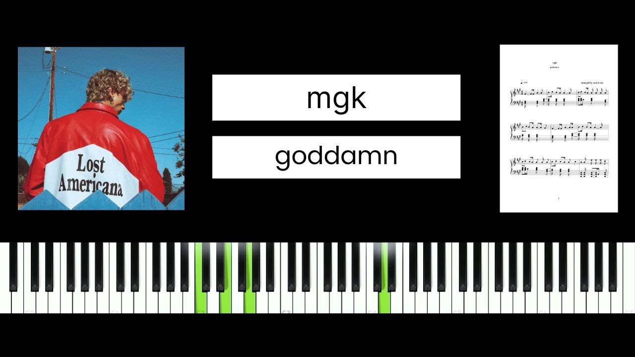 mgk - goddamn (BEST PIANO TUTORIAL & COVER)