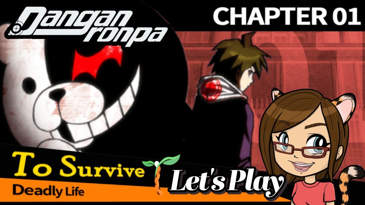 Chapter 1 [Deadly Life] - Danganronpa Playthrough