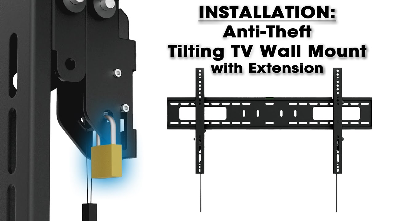 Installation: Anti-Theft Tilting TV Wall Mount with Extension [461863]