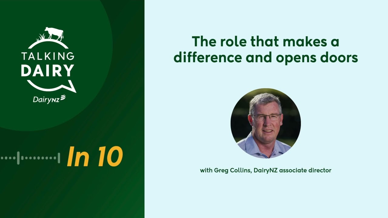 Talking Dairy in 10: The role that makes a difference and opens doors | Ep. 10
