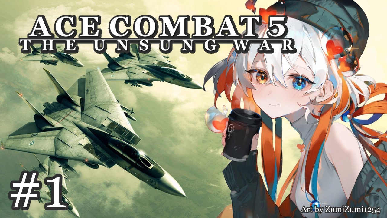 Ace Combat 5 | #1 | Local vtuber gets her butt kicked by Ace Combat