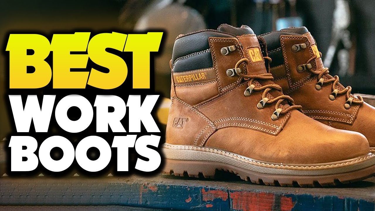 Best Work Boots For Men 2023 - The Only 5 You Should Consider Today