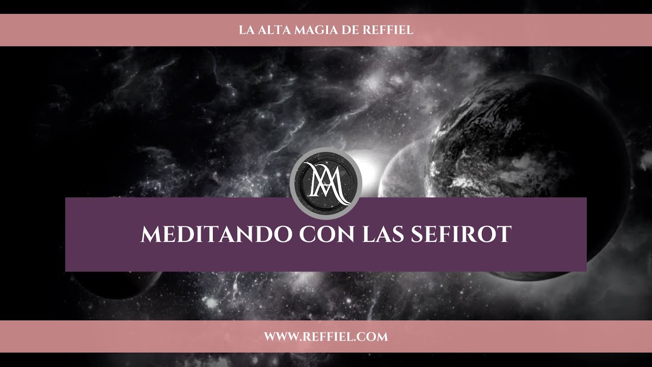 MEDITACI&Oacute;N CON SEFIROT - KETER