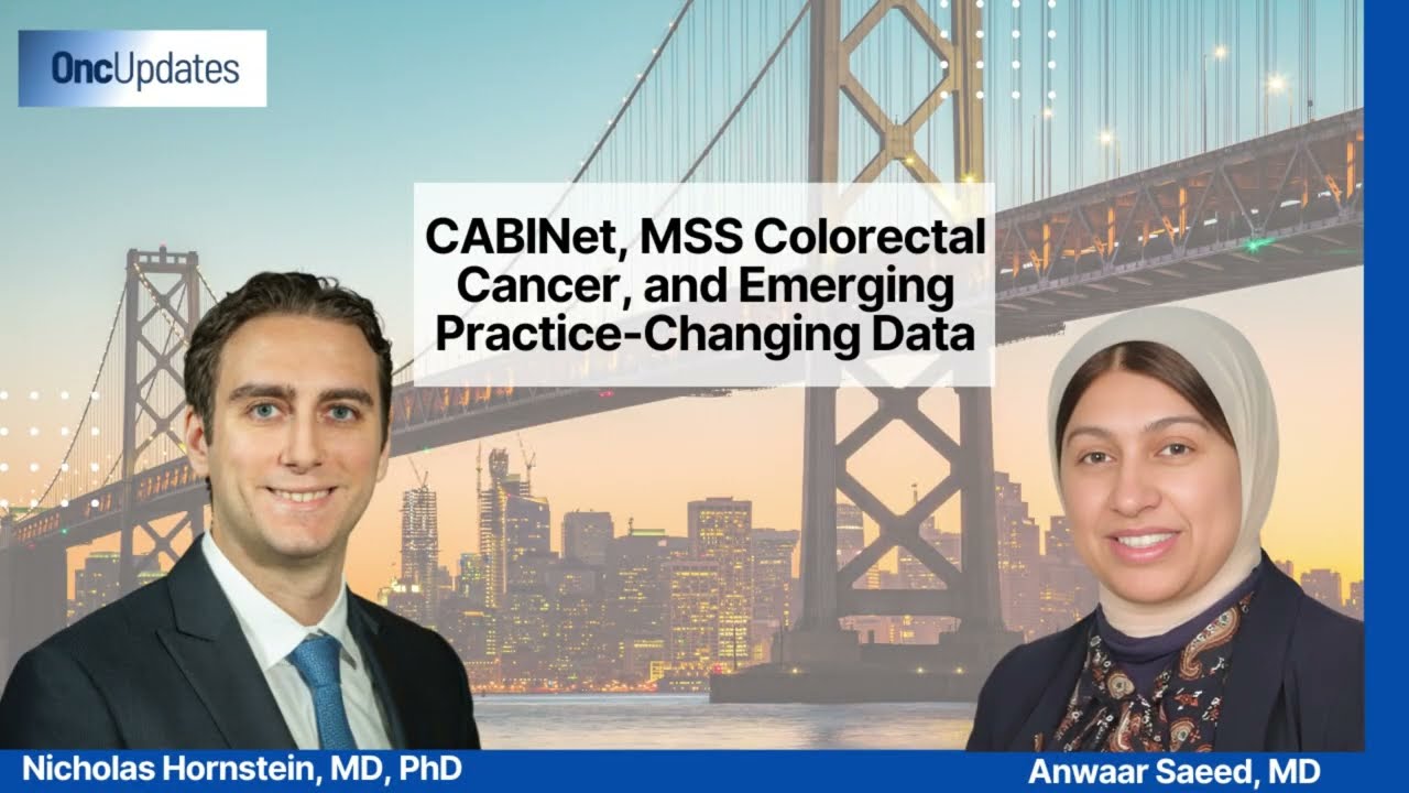 CABINet, MSS Colorectal Cancer и новые данные, меняющие практику.