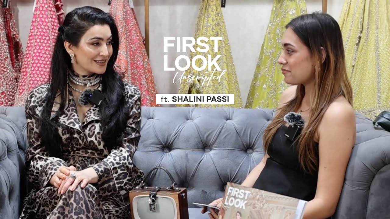 Shalini Passi Talks Art, Identity & Style | First Look: Unscripted
