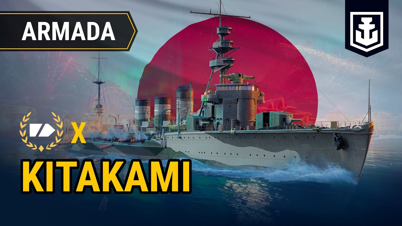 Armada: Kitakami | A Captain&rsquo;s guide to playing the Japanese Tier X cruiser