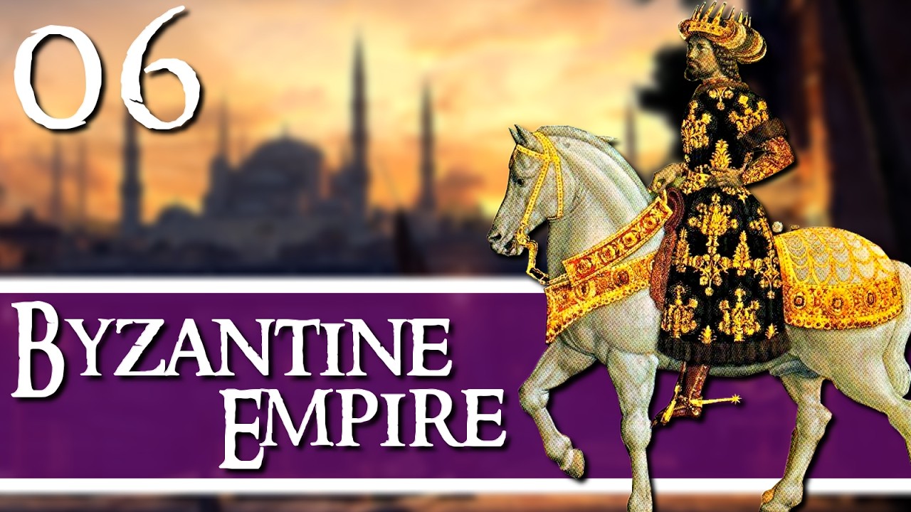 Tsardoms: Total War - Byzantine Empire - Episode 6
