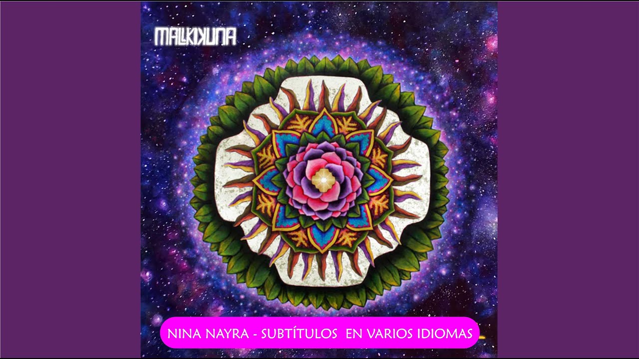 Нина Найра - Малкикуна (слова с субтитрами на разных языках)