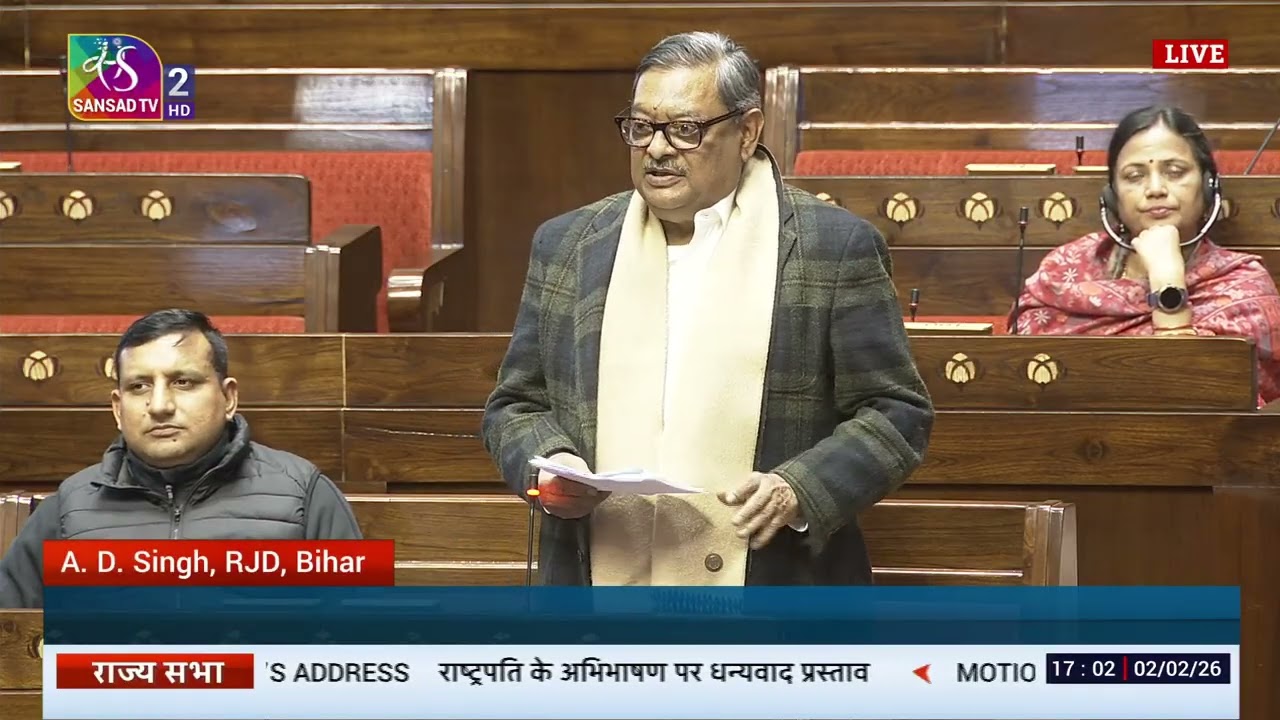 A. D. Singh's Remarks | Motion of Thanks on the President's Address | 02 February, 2026