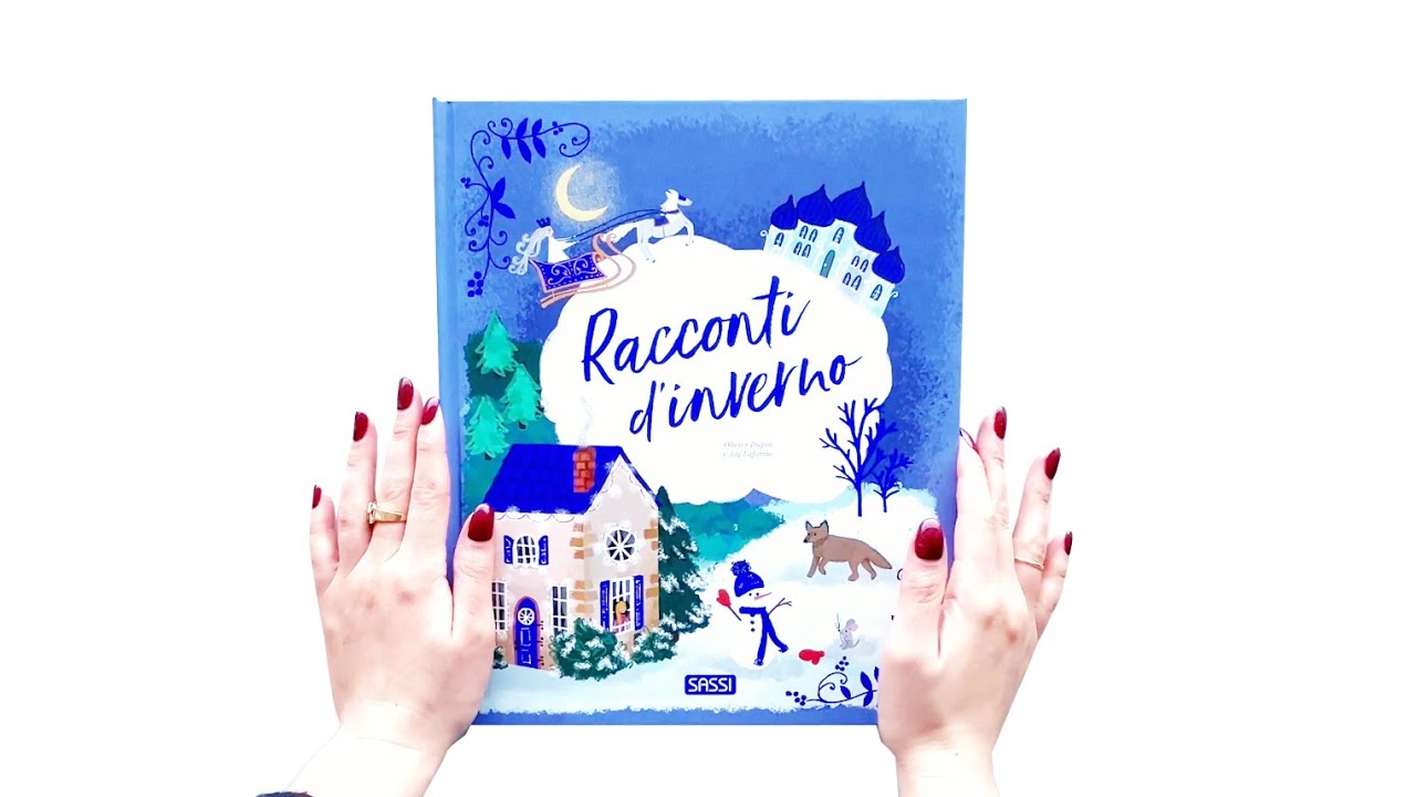 Sassi Junior. Libri illustrati - Racconti d'inverno
