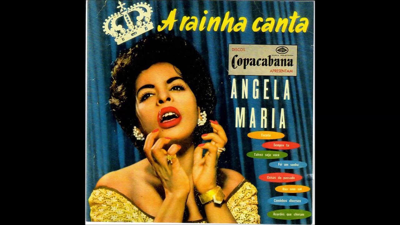 A Rainha Canta -  Angela Maria (1953 - 1954 - 1955)