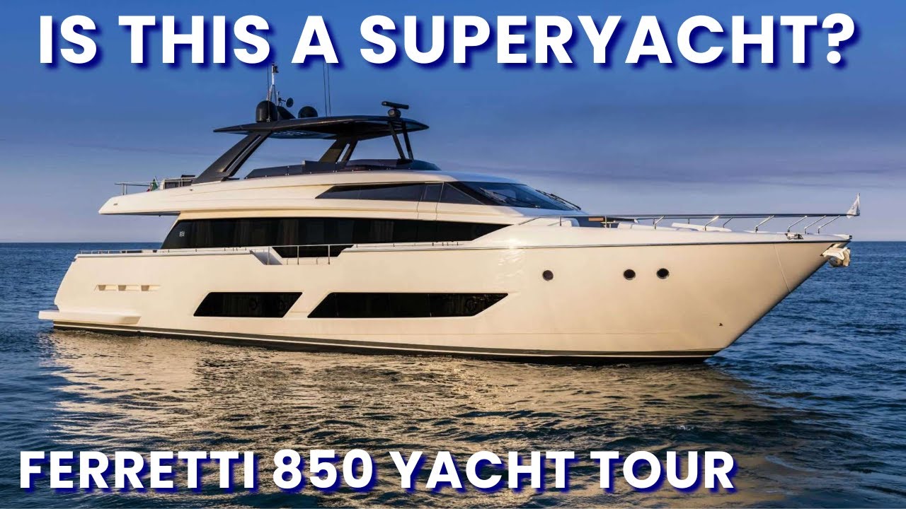 2026 FERRETTI 850 YACHT TOUR