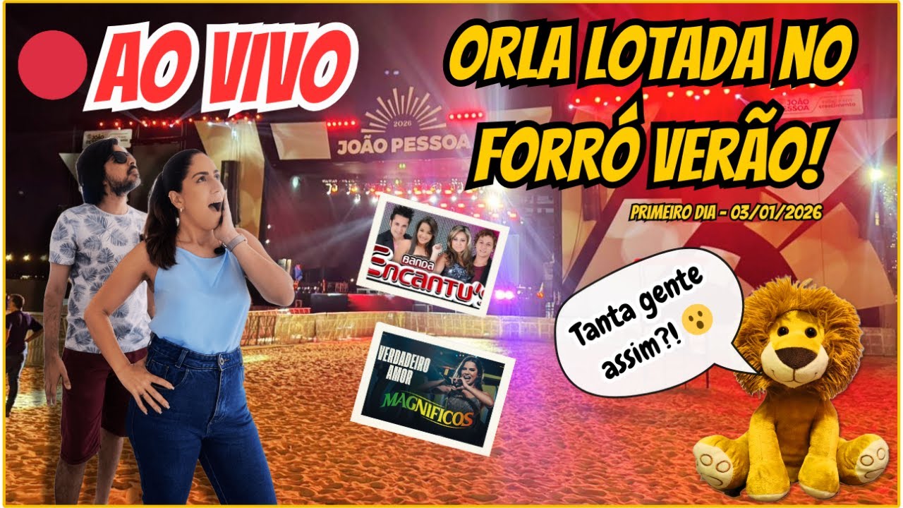 AO VIVO: Forró Verão – Orla Lotada em João Pessoa! 🎉🌊