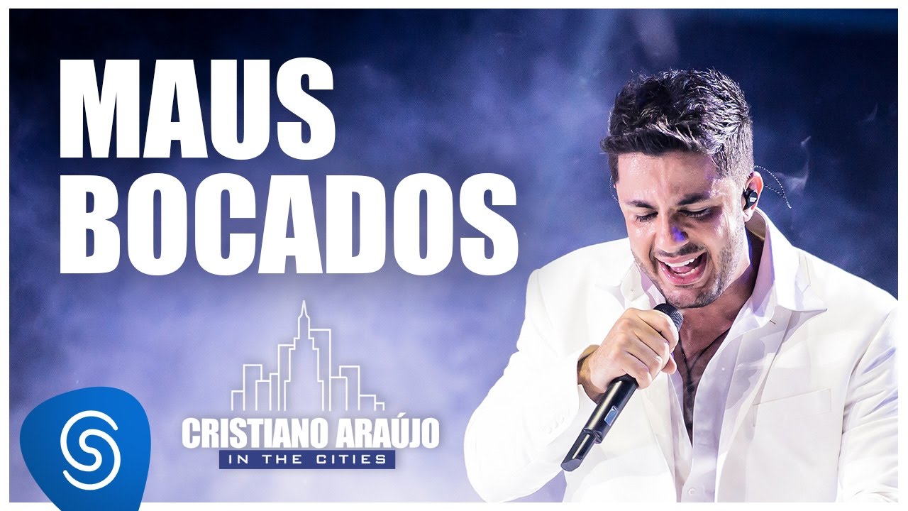 Cristiano Araújo - Maus Bocados (In The Cities - Ao Vivo)