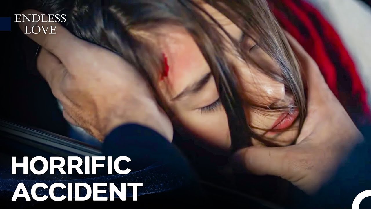 Nihan Had A Fatal Accident - Endless Love