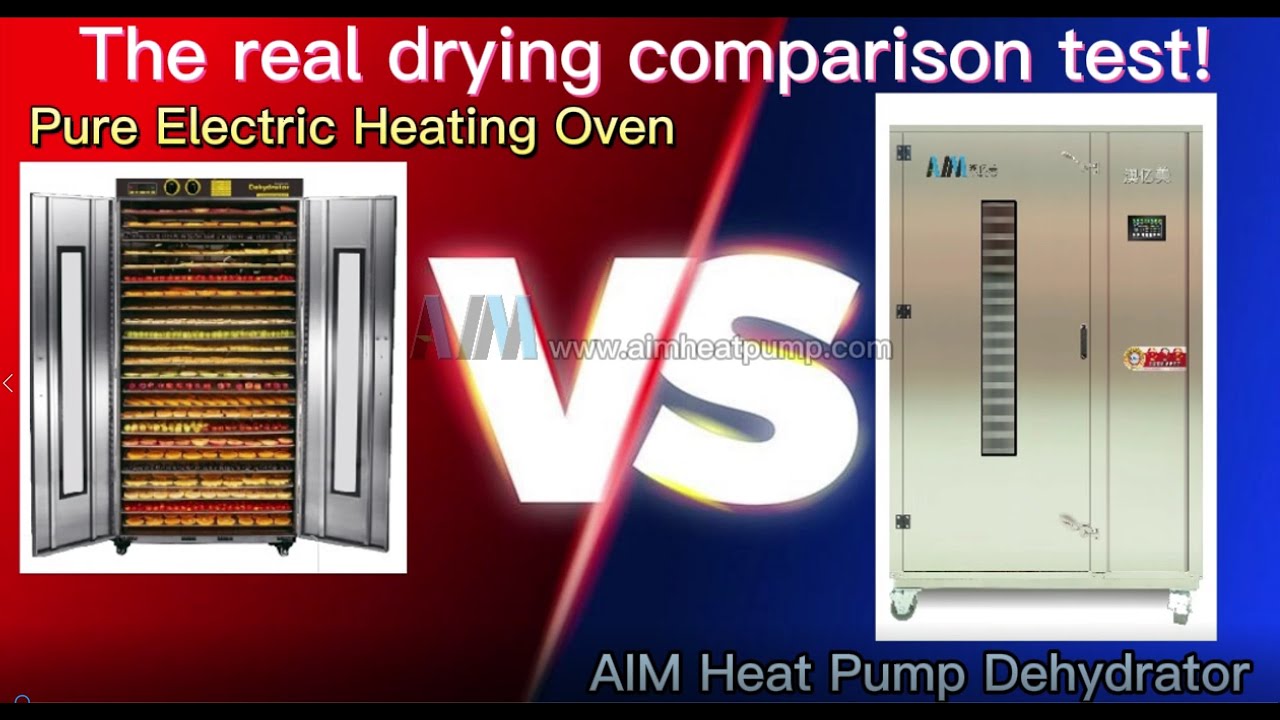 Real comparison test of traditional heating oven and AIM heat pump dehydrator