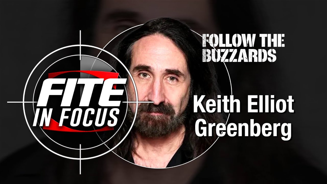 FITE in Focus: Keith Elliot Greenberg