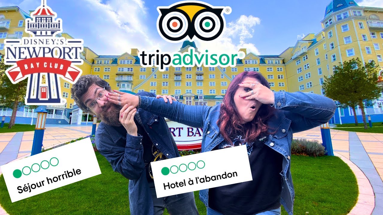 AVIS TRIP ADVISOR DU DISNEY NEWPORT BAY CLUB A DISNEYLAND PARIS !