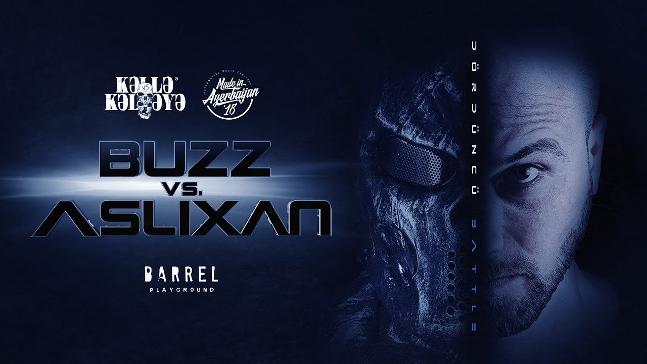 KƏLLƏ-KƏLLƏYƏ: Aslixan VS. Buzz