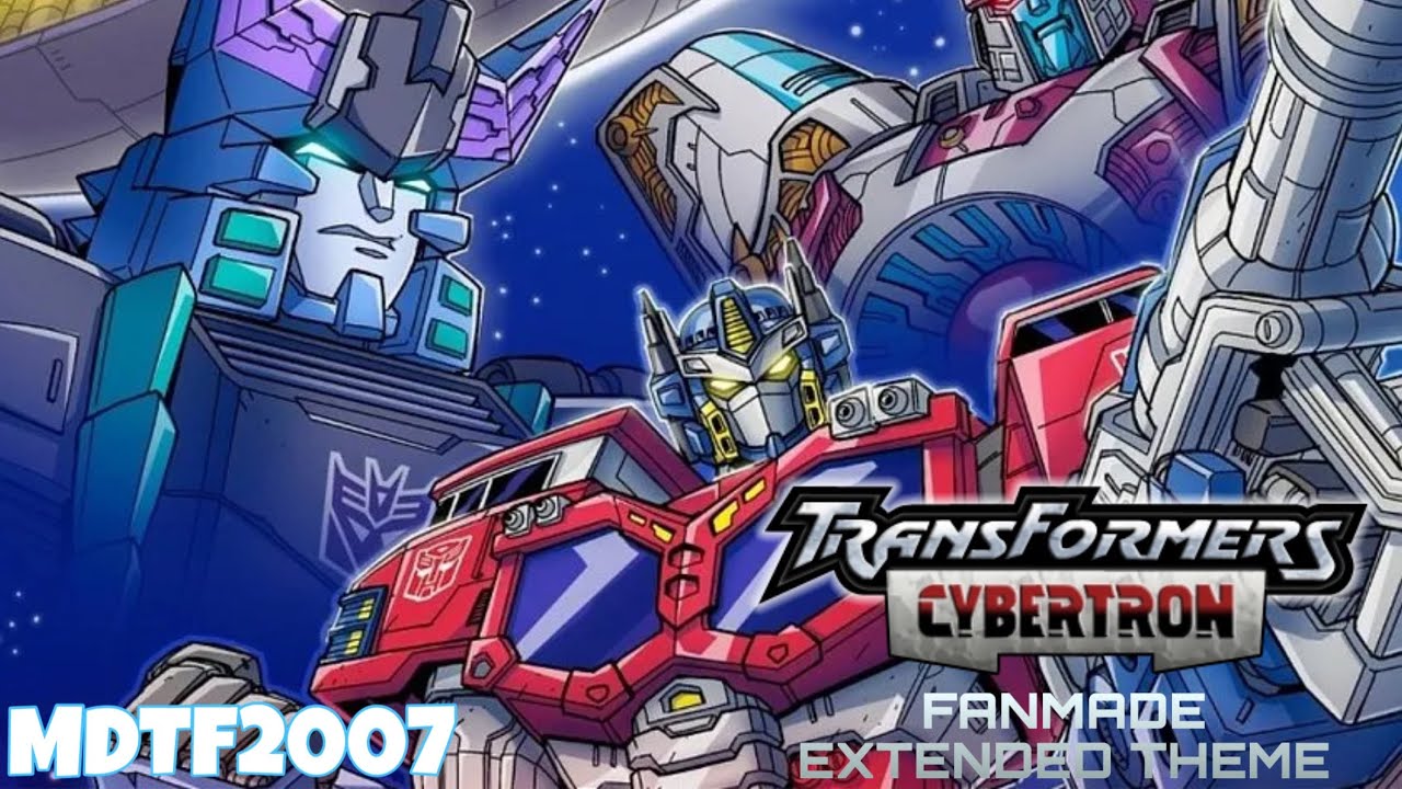 Transformers Cybertron Fanmade Extended Theme