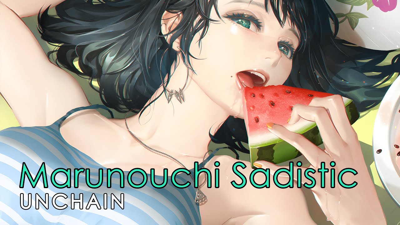 Lagu Jepang Semangat | UNCHAIN - Marunouchi Sadistic (Lirik Terjemahan Indonesia Romaji)