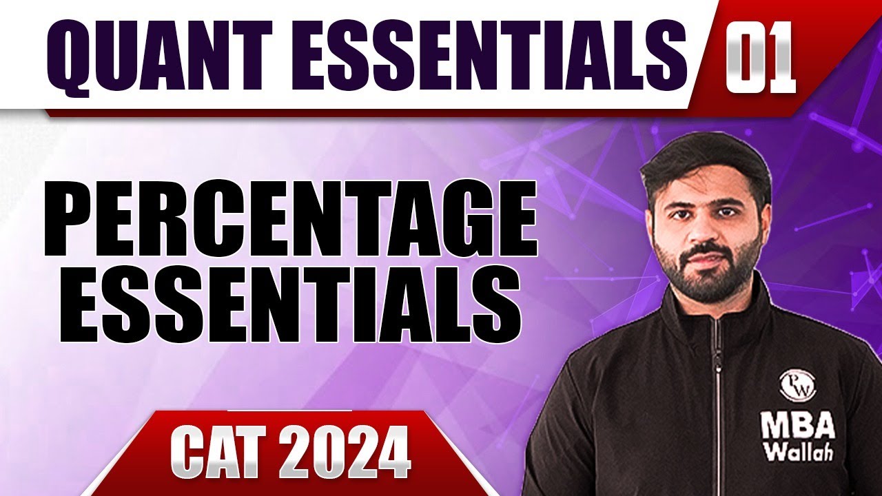 Percentage Essentials | CAT Preparation | Quant Arithmetic | Lecture 1 | CAT Essentials Batch